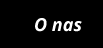 Informacje o nas